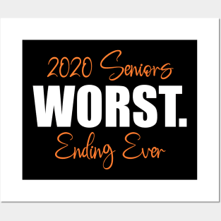 2020 Seniors Worst Ending Ever Posters and Art